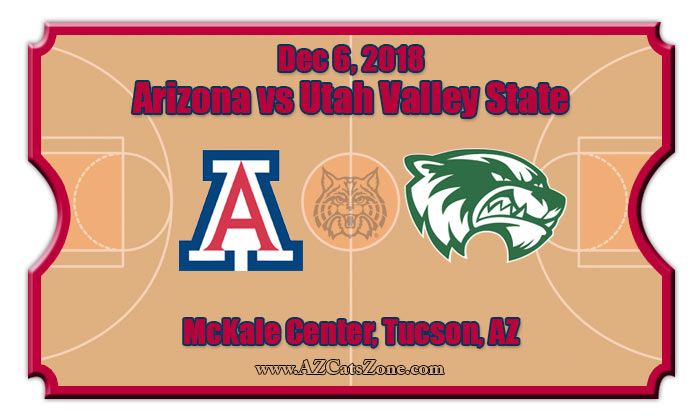 Arizona Wildcats vs Utah Valley State Wolverines Basketball Tickets | 12/06/18