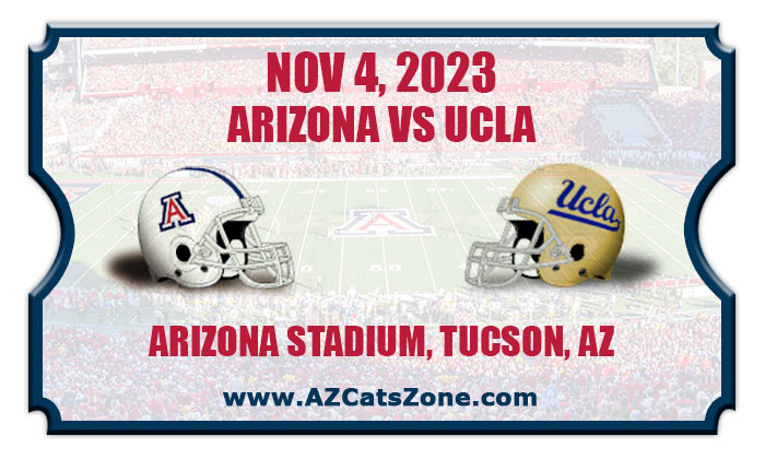 2023 Arizona Wildcats vs UCLA Bruins Football Tickets