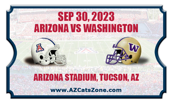 2023 Arizona Wildcats vs Washington Huskies Football Tickets